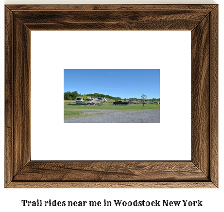 trail rides near me in Woodstock, New York